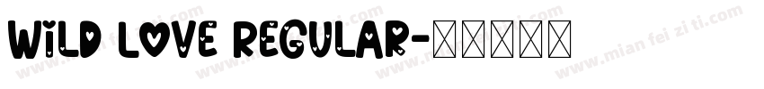 Wild Love Regular字体转换